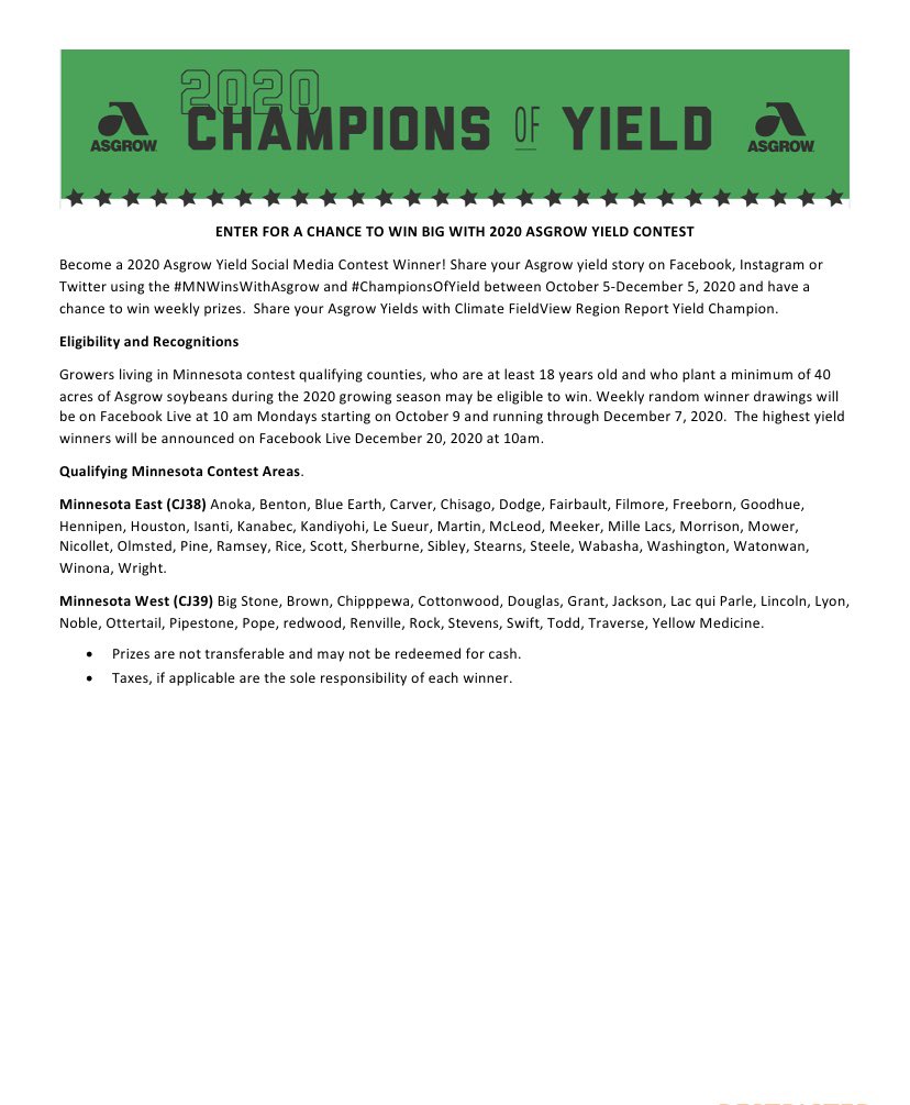 Join our 2020 MN Asgrow Yield Chasers Contest by:
1) Complete a 10 acre field region report of your highest yielding #Asgrow soybeans on #FieldView 2) Take a screenshot 3) Share to social media using #MNWinWithAsgrow #ChampionsOfYield See official contest details below.