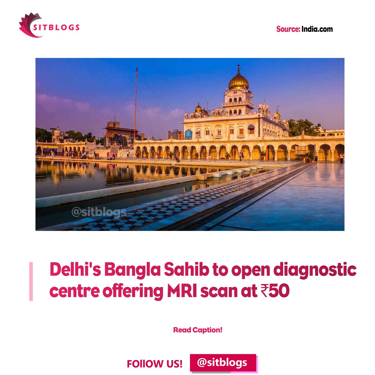 Country's 'cheapest' diagnostic facility will start functioning at #gurdwarabanglasahib in Dec and an MRI will cost just Rs 50, according to the Delhi Sikh Gurdwara Management Committee

Follow us @sitblogs

#trendingnews #sitblogs #somethingistrending #delhi #mumbai