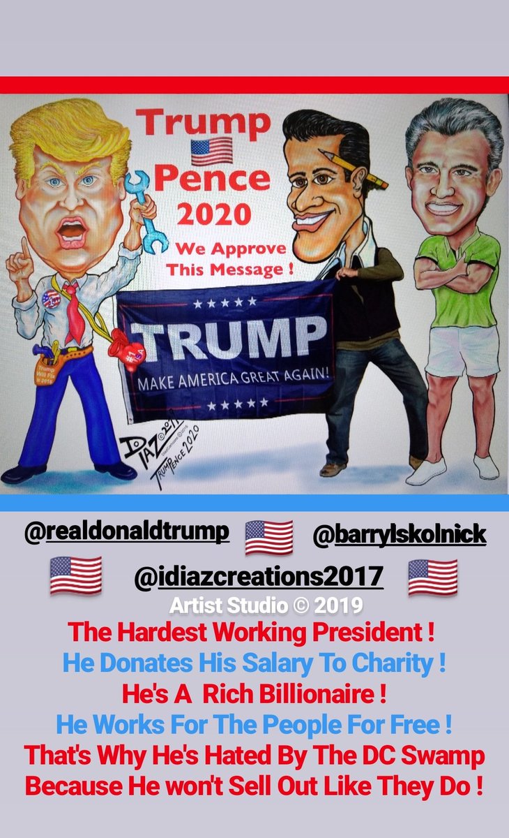 DiazCartoons's tweet photo. @realDonaldTrump @NBCNews #GodBless President Trump @realDonaldTrump Continued Blessings with Success our Prayers are with you Sir! 
Re-elected #TrumpPence2020 #4MoreYears Trump the Hardest Working #President ! He Works for Free! Self made #BILLIONAIRE he won't #sellout that's why he's hated!
#COVID19 https://t.co/0bhEN5fdbg