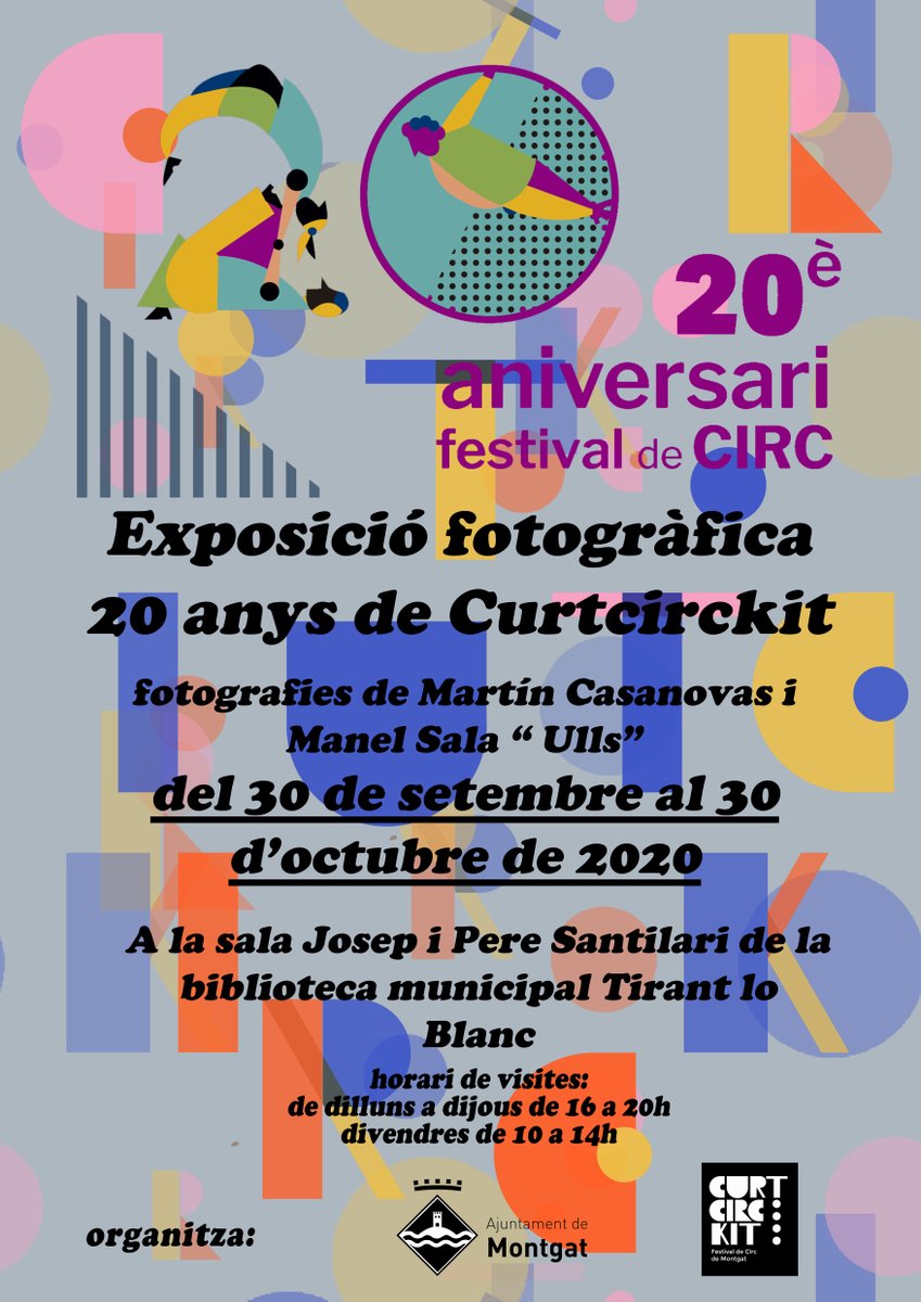 Montgat's tweet photo. 📣Fins el 30 d'octubre podeu visitar el 20è aniversari del Festival de circ #CurtCircKit20 a la Sala Josep i Pere Santilari #Montgat https://t.co/wlNwI0mkMa