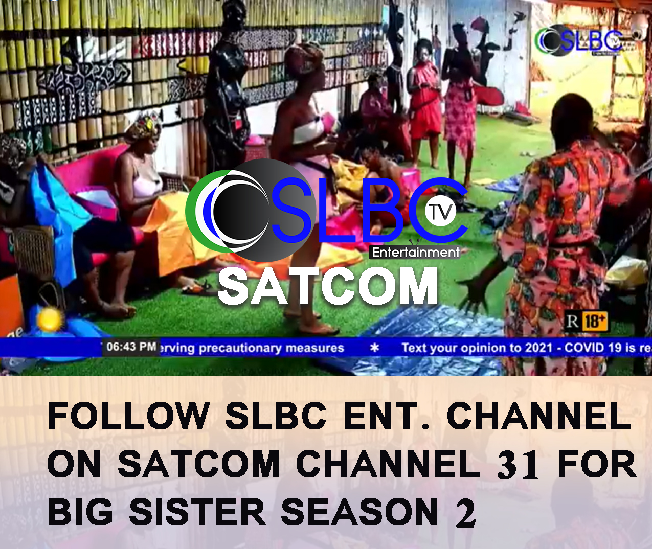SLBC TV on X Follow SLBC Ent Channel on SATCOM Channel 31 for Big Sister Season 2 https t NEB30Ebmkm X
