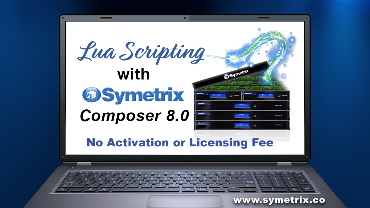 Symetrix_Inc's tweet image. Monitor and control non-#Symetrix devices &amp;amp; easily perform complex logic operations with the new #LuaScripting feature in Composer 8.0 — with NO licensing fee! Download Composer 8.0 today: symetrix.co/products/compo… #SymetrixComposer #ComposerSoftware #IntelligentModules