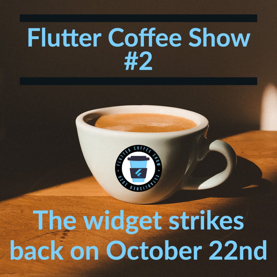 FlutterCoffee's tweet image. Save the date! 🗓
Our second #FlutterCoffeeShow ☕️💙 will take place on October 22nd at 7pm Berlin time. We'll announce more information in the next few days!
We're already looking forward to the 2nd show!
#Fluttercoffeeshow #Flutter #flutterdev