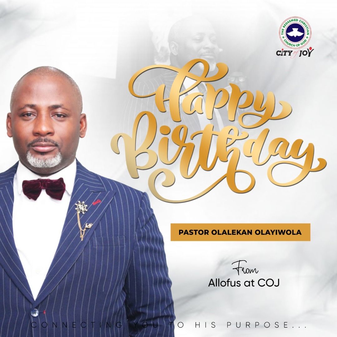 mycityofjoy's tweet photo. Happy Birthday to our golden pastor @PstLekan  as the Lord has added another year...
May you continue to grow in Grace and anointing. We wish a wonderful and pleasant birthday celebrations from allofus at COJ
#Happybirthday #October07 https://t.co/WvNlOniBAL