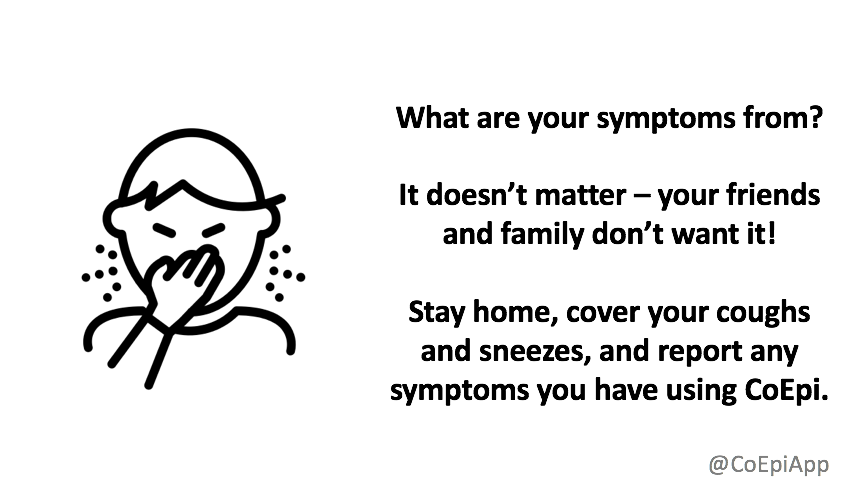 CoEpiApp's tweet photo. Are your symptoms from the flu - or #COVID19? 

Either way, your friends &amp; family don’t want it! Stay home when sick, cover your coughs and sneezes, and report any symptoms you have anonymously with CoEpi.

iOS users: https://t.co/OkWNigZfwm
Android users: https://t.co/4MVogGxE7a https://t.co/K7GtsgKT84