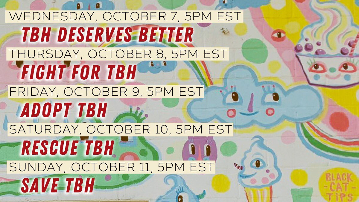 TREND EVENTS THIS WEEKThanks to the help of our friends over at  @tbhsquadn, we have come up with the following phrases to trend every day this week at 5pm EST. Tweet  @Netflix and other networks about the impact TBH has had on you and why it deserves another season!