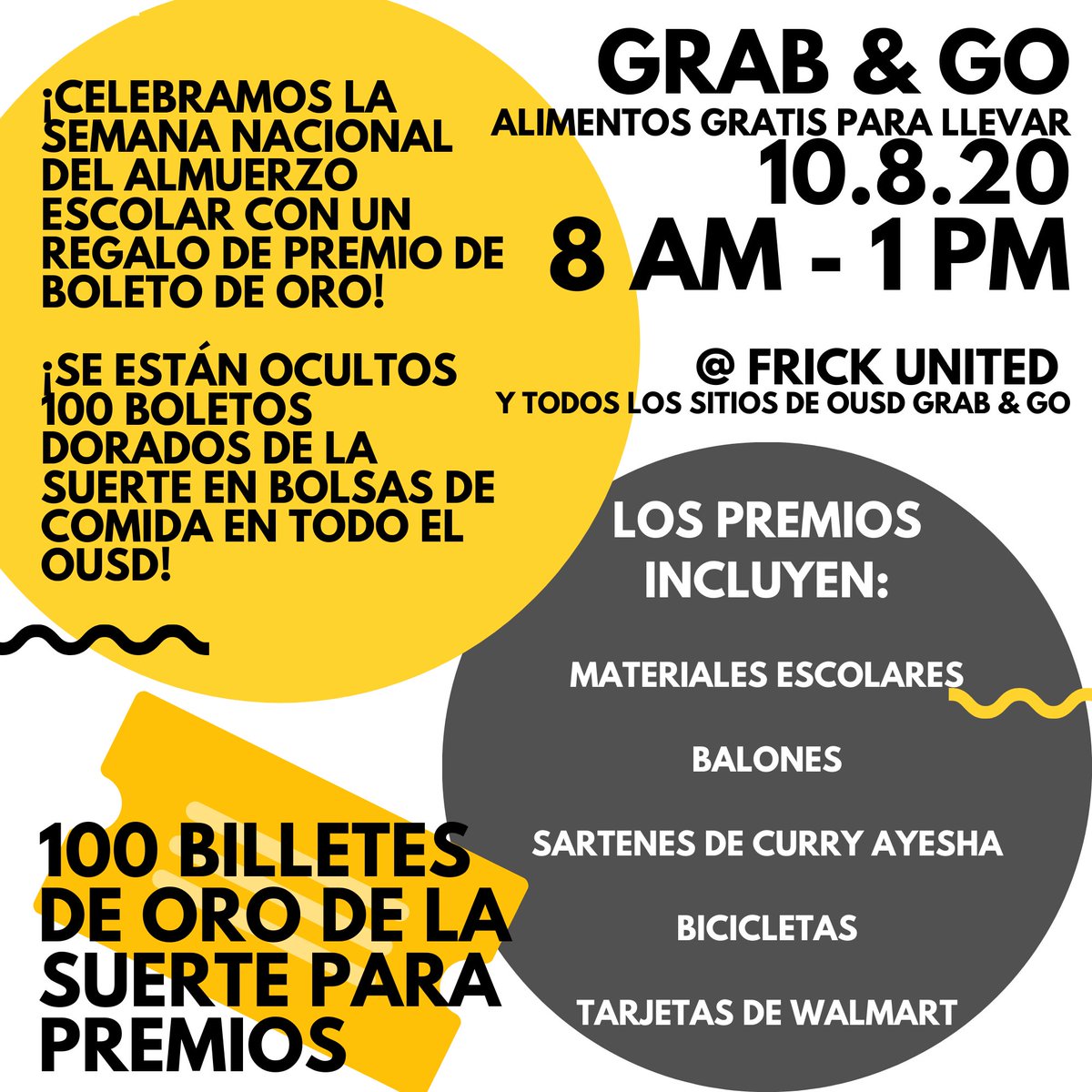 Special Grab n Go Thursday, October 8, 2020! 100 Golden tickets for prizes at all 22 Grab &amp; Go sites!  Make sure to stop by Frick United from 8 AM to 1 PM!
#Oakland #COVID #Free #Prizes