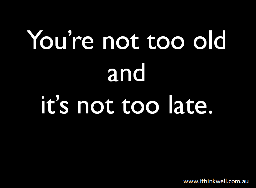 A PhD student showed me her screen saver recently. It said:
You're not too old
and
It's not too late.
#PhDchat #PhDForum