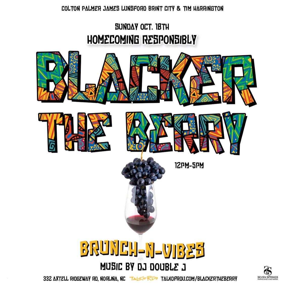 #BlackerTheBerry || Brunch-N-Vibes at a Black owned Farm &amp; Vineyard  || Sunday from 12-5pm || @ Seven Springs!
