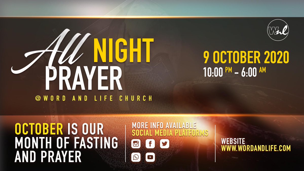 Word_And_Life's tweet photo. Join us this Friday, 9 October, for all night prayer from 10 pm - 6am https://t.co/4rJw0k3zZ4
