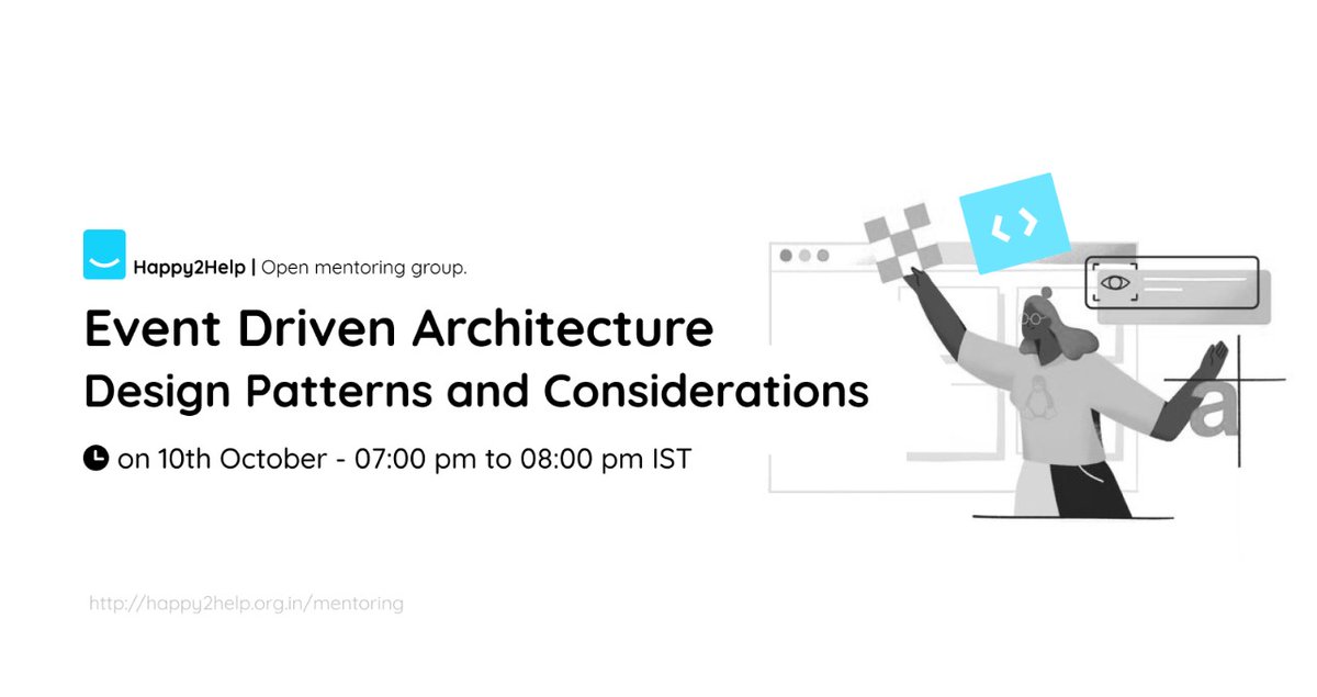 happy2help_'s tweet photo. Hello Everyone, 

Inviting you to a free webinar on “Event Driven Architecture : Design Patterns and Considerations” on Sat Oct 10th, 7.00 pm to 8.00 pm IST

Please use the below link to register for the limited free slots.
 https://t.co/RRxcdXMWMv
https://t.co/avCh0fX7BE https://t.co/DzpQHNWhhz