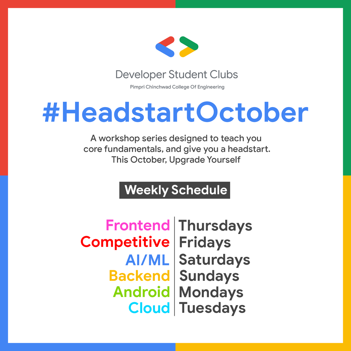 gdscpccoe's tweet photo. The schedule of all the workshops we are going to conduct under #HeadstartOctober. Have a look at it and get ready! π₯π₯
#developerstudentclubs #dsc #googledevelopers #dscpccoe https://t.co/WLGvQaiTNj