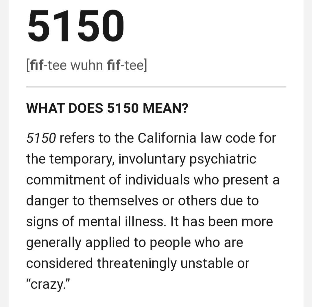 4/8Since you read this far here are some Tasty Trivia!5150 refers to a law code about escaped mental patients