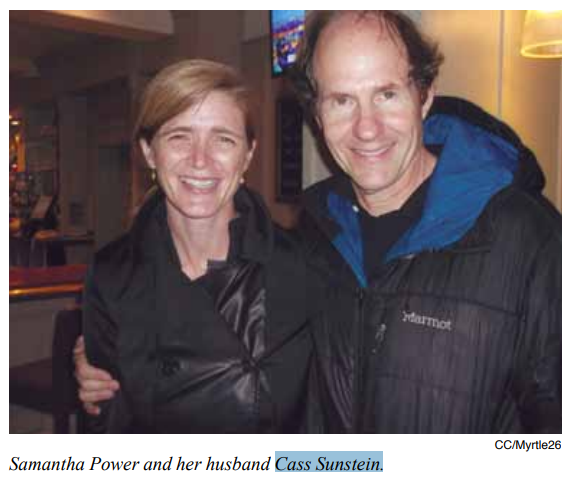 Cass Sunstein, who proposed that private individuals fed with government information systematically intervene in Internet conspiracy forums is guess who's husband?SAMANTHA POWERS