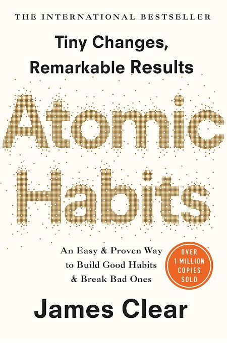 Atomic Habits by  @JamesClear Gives An Easy & Proven Way to Build Good Habits & Break Bad Ones.