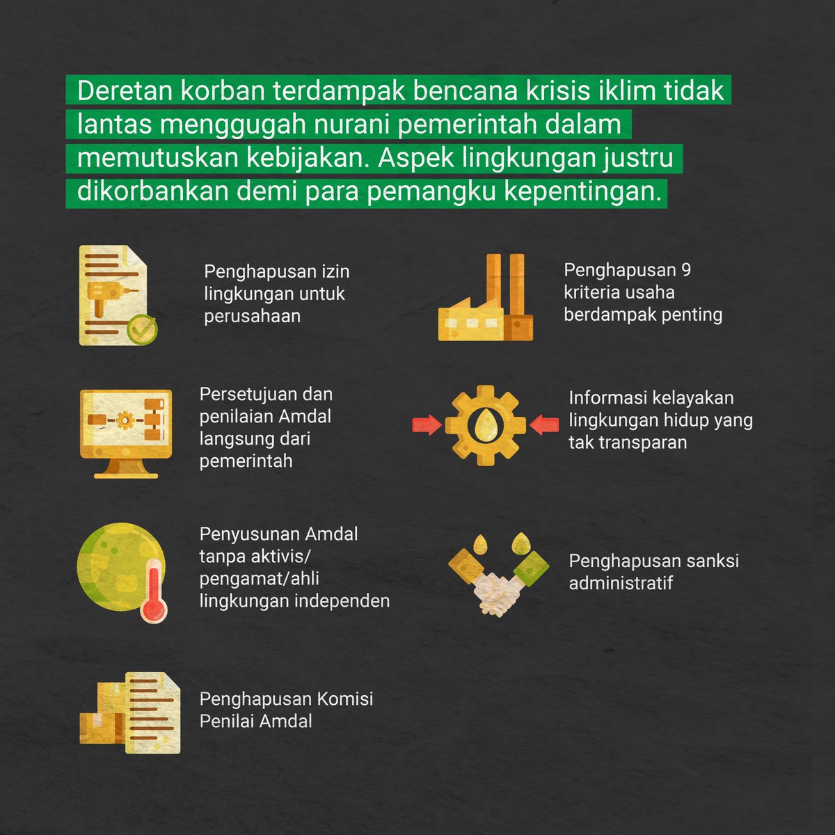 GreenpeaceID's tweet photo. Penghapusan izin lingkungan, peringanan Amdal, penghapusan pidana pelanggar, hingga kelonggaran lain yang memanjakan korporasi dan investor jadi prioritas kejar tayang di tengah pandemi. https://t.co/bikRJG2auM