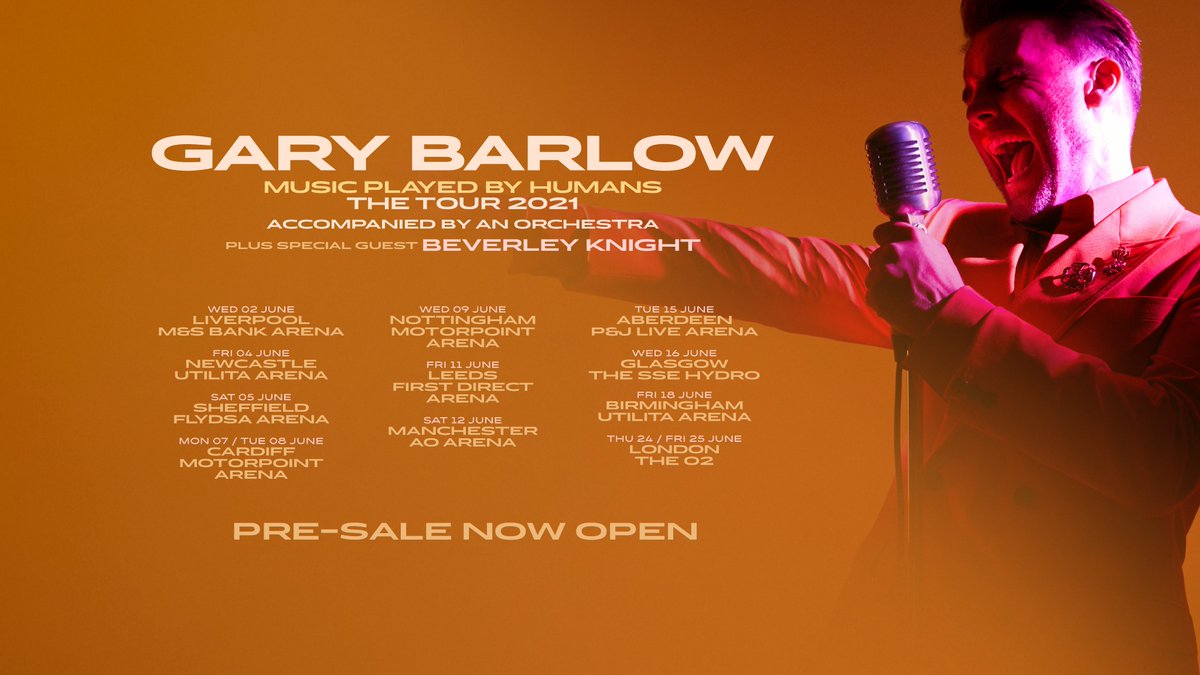 Gary Barlow On Twitter Let S Do This The Pre Sale For My 2021 Uk Arena Tour Is Now Open Who S Going To Come Along And See Myself And The Wonderful Beverleyknight