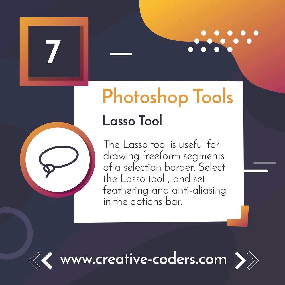 CreativecodersT's tweet image. Photoshop Tool #7
👉 Lasso Tool 👈
The Lasso tool is useful for drawing freeform segments of a selection border. Select the Lasso tool, and set feathering and anti-aliasing in the options bar.
#creativecoders #photoshop #tipsandtricks #tipoftheday #design #development