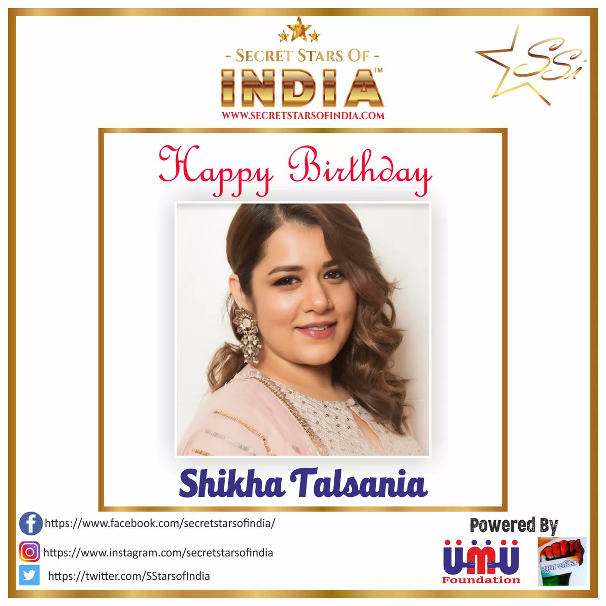 Happy Birthday @ShikhaTalsania
From Secret Stars of India

#ShikhaTalsania
#HappyBirthdayShikhaTalsania #HBDShikha
#HappyBirthday #birthdaywishes #HBD #birthday
#mahendersaluja #secretstarsofindia #secretstars #umadeus #umadeusfoundation  #csgtechnologies  #yuvashaktisangathan