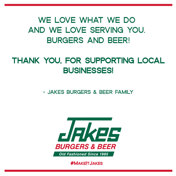 #LoveWhatYouDo #BurgersandBeer #MakeItJakes #BestBurgers #supportlocal #Grapevinetx #friscotx #UptownDallas #FlowermoundTx #GrandPrairieTx #FortWorth #SomewhereInTexas #ThankYou #BestCustomers