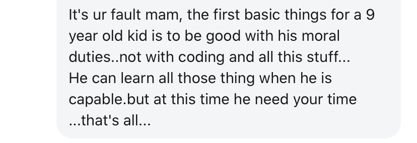 - Your child needs your time and you are bad for not giving them that. (For context: the post was written by a mother. I would love to see reactions to a similar post written by a father.)