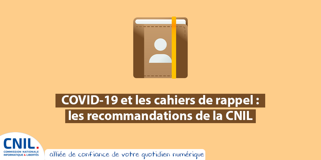 #COVID19 Certains établissements situés dans les zones d'alerte maximale sont soumis au respect d'un protocole sanitaire renforcé qui leur impose de tenir un « cahier de rappel ».
➡️ La CNIL rappelle les règles à respecter et fournit un modèle 👉cnil.fr/fr/covid-19-et…