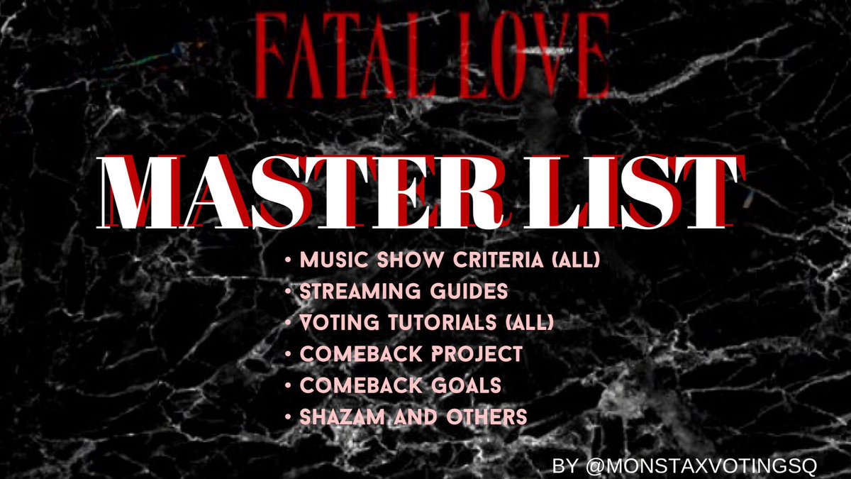 MonstaXVotingSQ's tweet image. ❤️FATAL LOVE - MONSTA X🖤

[ MASTER LIST ]

• Music Show Criteria (all)
• Streaming Guides
• Voting Tutorials (all)
• Comeback Project
• Comeback Goals
• Shazam and others

🔗monstaxvotingsquad.carrd.co

⇩ IN THREAD ⇩

#FATAL_LOVE #MONSTAX @OfficialMonstaX