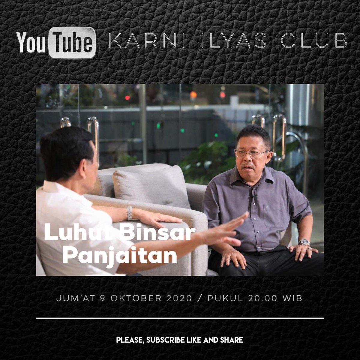 [KARNI ILYAS X LUHUT BINSAR PANJAITAN] Jumat 9 Okt 2020 / 20.00 WIB | Subscribe: m.youtube.com/channel/UCWDT2…
