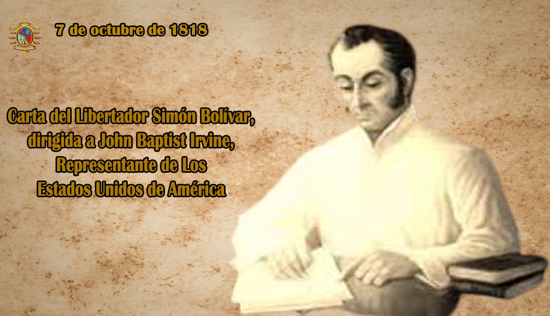 🗓 #7oct || Hace 202 años, el Libertador Simón Bolívar dirigió una carta al representante de los Estados Unidos, "John Baptist Irvine", en la cual se evidencia la histórica intención injerencista de los EE.UU sobre los pueblos de América.
#ChávezPropulsorDeVictorias #PrensaFANB https://t.co/jHwEWVCo2R