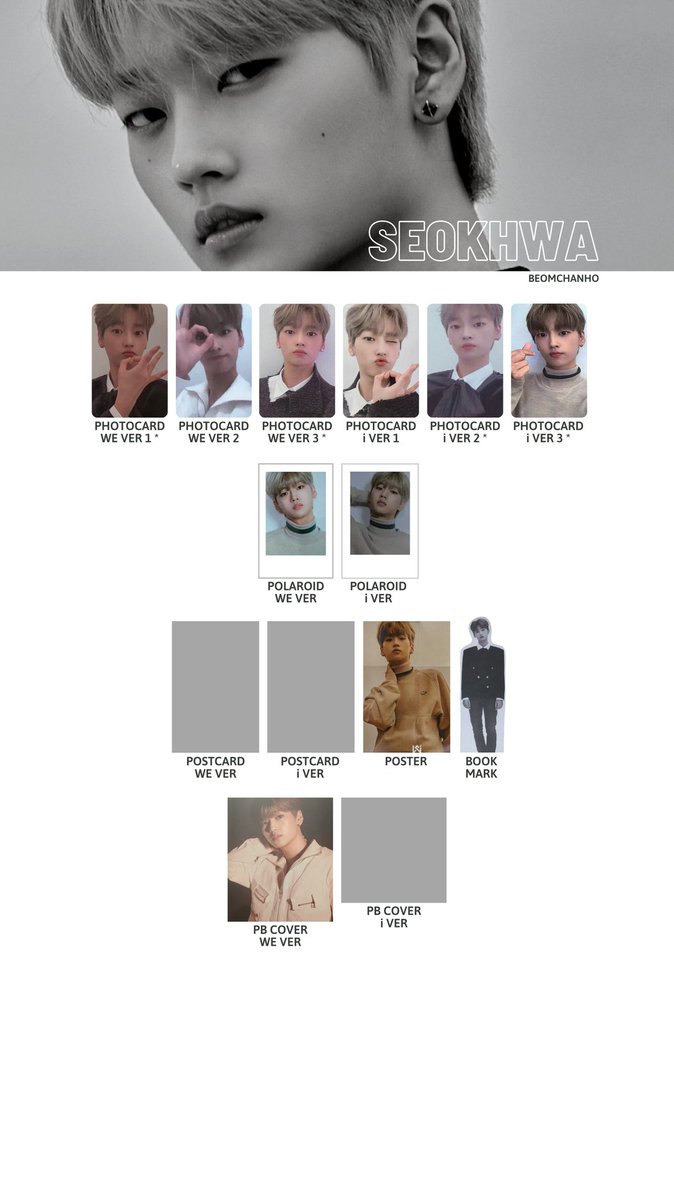  KANG SEOKHWA 강석화 :⋆ DO NOT crop my username please.⋆ feel free to use it as your photocard template / wishlist !!⋆ i'll be updating it in this thread, please help me find them !⋆ the * means i'm not sure of the version (we/i).