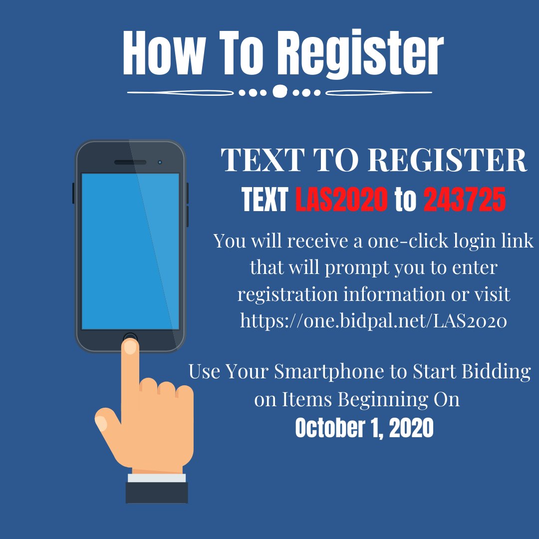 Our Silent Auction is now LIVE - Text to register and start bidding now! Or visit one.bidpal.net/LAS2020 to learn more!