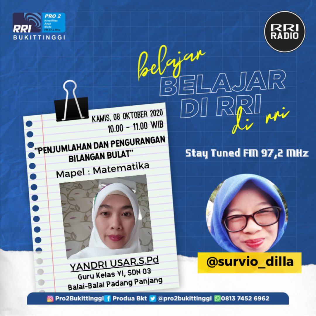 Sahabat kreatif..
Ibu Pertiwi Memanggil Belajar Di RRI bersama Ibuk YANDRI USAR,S.Pd (Guru Kelas VI, SDN 03 Balai-Balai Padang Panjang)
Mapel : Matematika
Materi : Penjumlahan dan Pengurangan Bilangan Bulat
Kamis, 08 Oktober 2020
#RRIBukittinggi #belajardirri #ibupertiwimemanggil