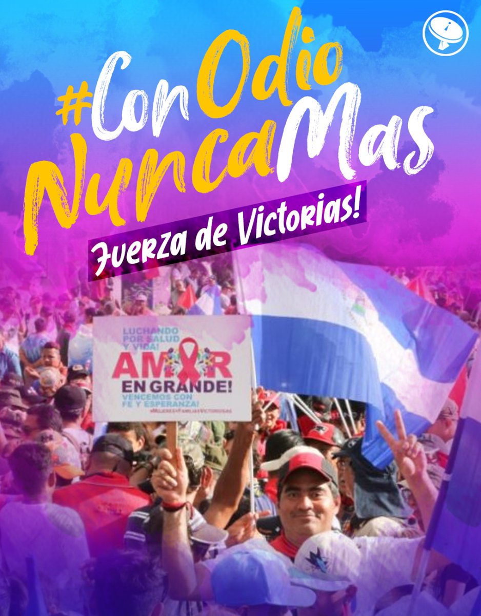 IvanOba18424278's tweet photo. #ConOdioNuncaMás 
#UnidosEnVictorias 
#vivaNicaragua https://t.co/p0qdoW1A1E