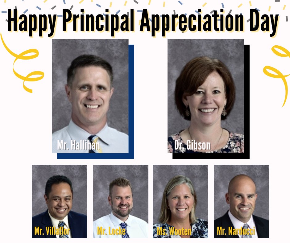 Today is Principal Appreciation Day!  Sending a huge THANK YOU to our dedicated and hardworking Principals and Assistant Principals--Mr. Hallihan, Dr. Gibson, Mr. Locke, Mr. Villaflor, Mr. Narducci, and Ms. Wooten.