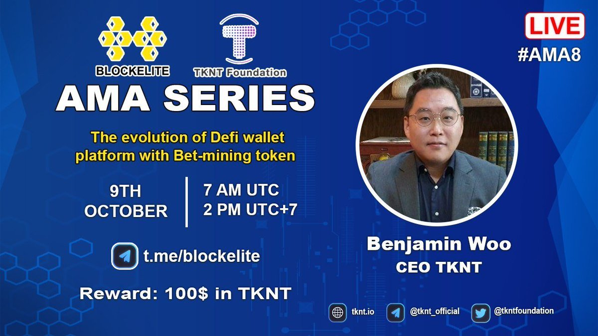 blockelite's tweet photo. Blockelite is pleased to announce our #AMA8 with @tkntfoundation on 9TH October at 7 AM UTC I 2 PM UTC+7

Reward: 100$ in $TKNT

Rules:
1. Detail: https://t.co/CW9FNORTvo
2. Follow @blockelite &amp; @tkntfoundation 
3. Join: https://t.co/Rg7XQEKfgn
4. Like, rt, ask questions https://t.co/BKVbtgwb4U