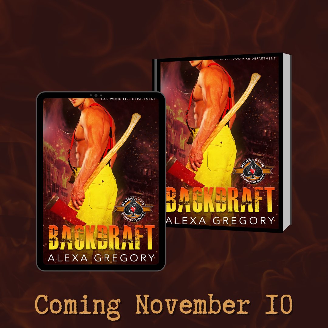Backdraft is coming November 10. It's got a volunteer firefighter and lawyer in hiding. The flames aren't just because an arsonist is roaming the town... these two are FireFireFire Pre-order now! amzn.to/3jPQEVv