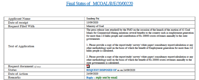Specifically, I asked the Coal Ministry to provide me with a copy of the “report/study/ survey/ white paper/ consultancy report/calculation or any other methodology” used as a basis for calculating these employment & revenue generation claims. (2/n)