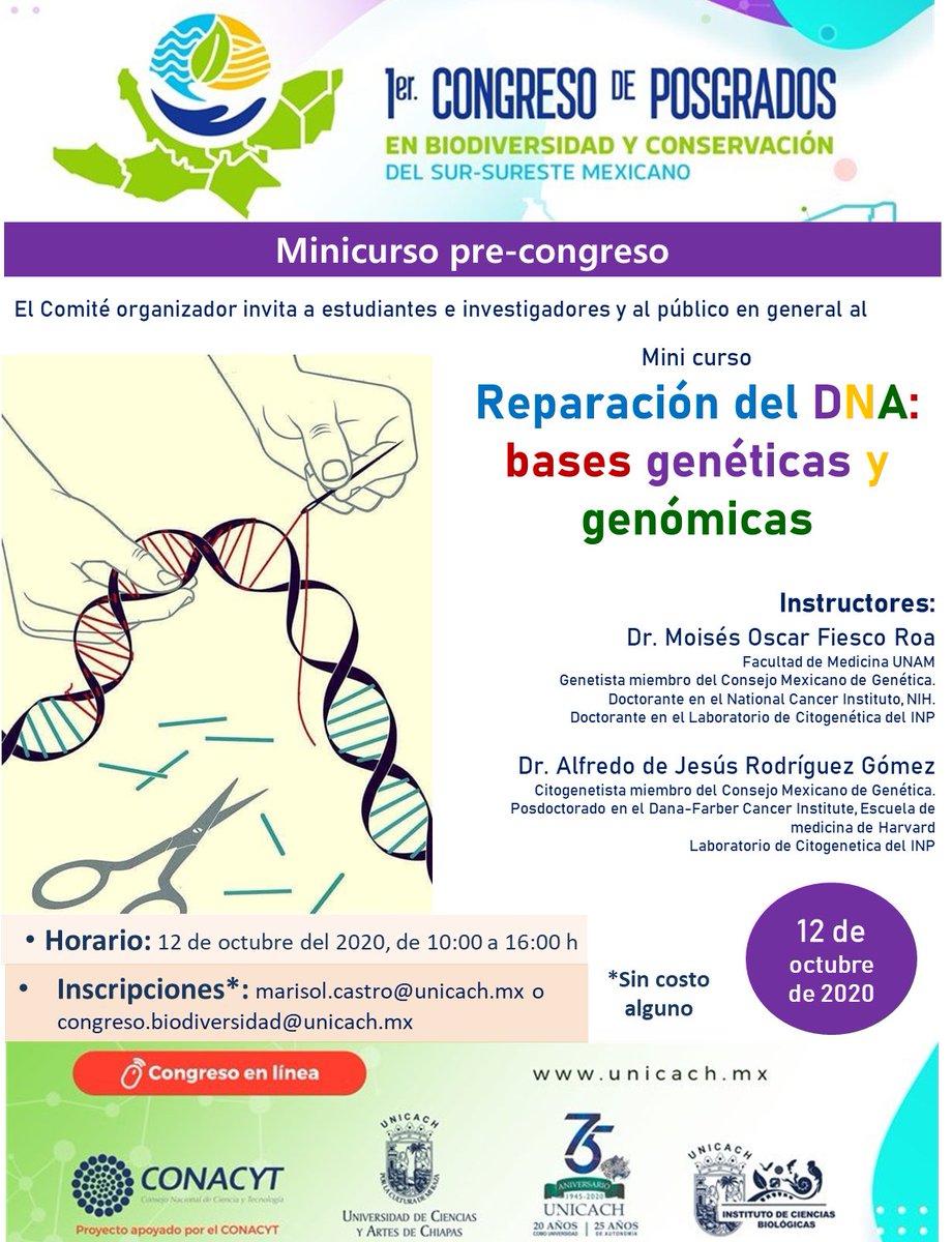 invitación a inscribirse a la segunda actividad precongreso
Reparación del DNA: bases genéticas y genómicas
Mini curso impartido por el Dr. Moises Oscar Fiesco Roa.
