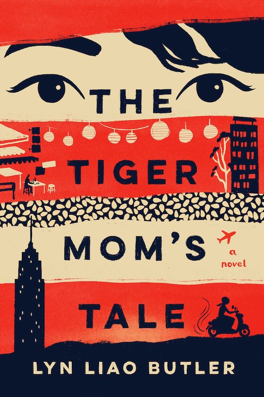 📚 COVER REVEAL!!!📚

I’m so excited to finally share the cover of THE TIGER MOM’S TALE with you all!!!
  
Releases July 6, 2021. Preorder links are here: lynliaobutler.com/books/the-tige… 

Thank you, Vikki Chu for the stunning cover, and Cindy Hwang, <a href="/HiJinHeyYu/">Jin Yu</a> and my <a href="/BerkleyPub/">Berkley Publishing</a> team!