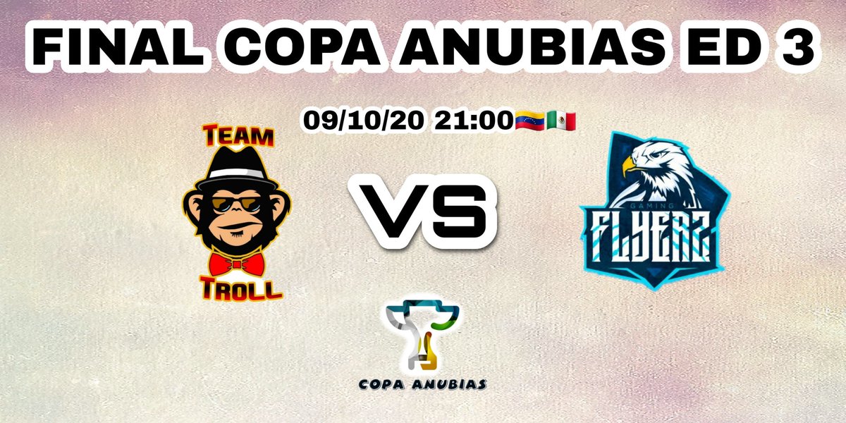 #COPANUBIAS 

LLEGA A SU FIN LA 3RA EDICIÓN DE LA COPA ANUBIAS

FELICITACIONES A LOS DOS EQUIPOS POR LLEGAR A LA FINAL, QUE GANE EL MEJOR🤞🏽

<a href="/FlyerzGamingMX/">Flyerz Gaming™</a> 
<a href="/TeamTroll_ec/">Team Troll ec</a>