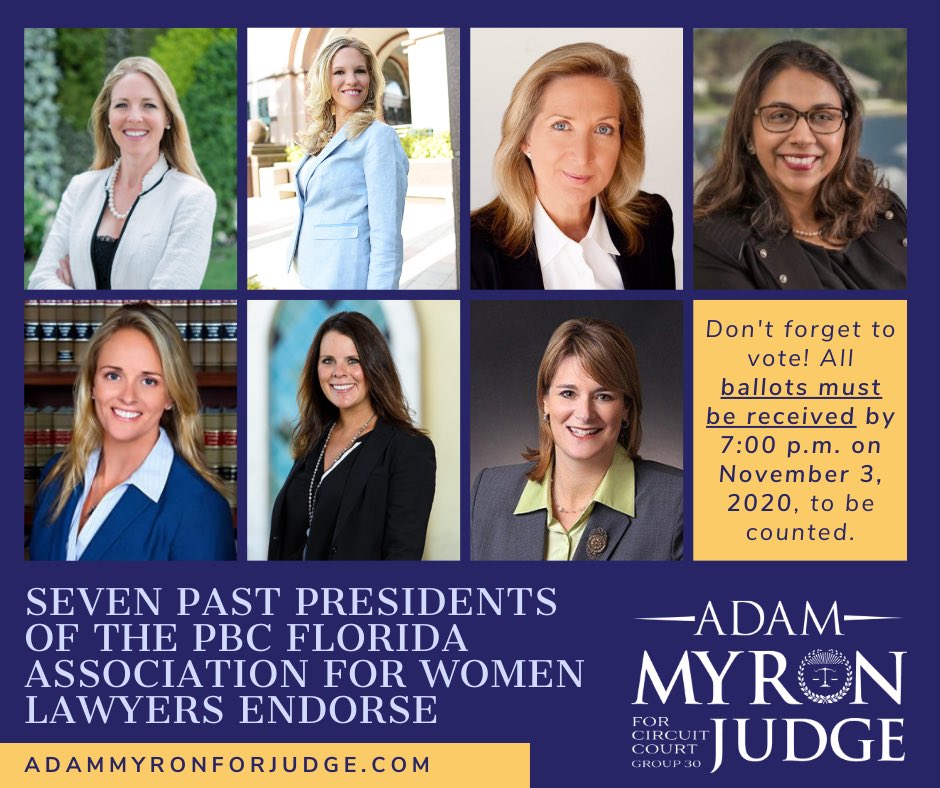 adammmyron's tweet photo. Adam is honored to have received the endorsements of seven Past Presidents of the Palm Beach County Chapter of the Florida Association for Women Lawyers. #MyVotesMyron #AdamMyronForJudge #PalmBeachCounty #VoteBYNovember3rd https://t.co/HJq57iEvWd https://t.co/f7qa4VM2zF
