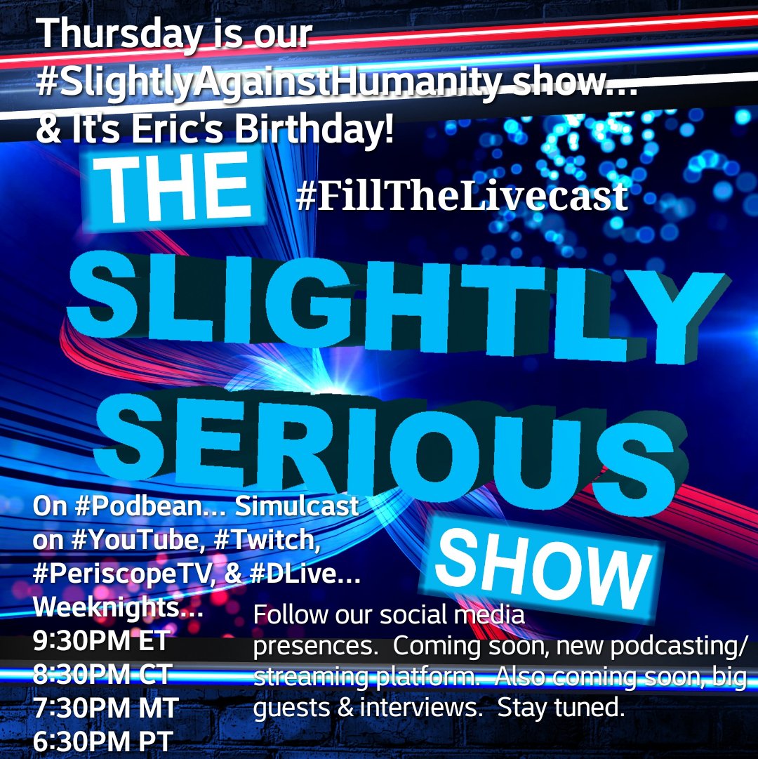ek_atl8403's tweet photo. @SlightlySerious is live Wednesday w/ VP Debate watch party &amp; #LashWednesday show.  Thursday w/ #SlightlyAgainstHumanity &amp; It's Eric's Birthday!
Help #FillTheLivecast.
@onyx_is_me @Krosstalkpodcst @_Meee_RN4_Life @jondivitopod @BenMill61896051 @THEDENPODCAST1 &amp; more friends... https://t.co/JYlrnYoC41