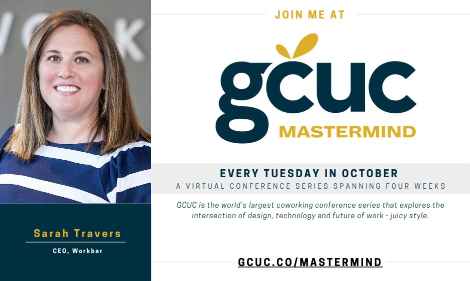 GCUCGLOBAL's tweet photo. If you liked #GCUCmastermind #Marketing, you'll love NEXT WEEK - Best in Class Ecosystems. With Sarah Travers, CEO at @Workbar, explore the journey to becoming the first WELL certified #coworking space in the world! Don't miss it: https://t.co/fYvmSgAgPk #FutureOfWork #Community https://t.co/xeTBYvsBHj