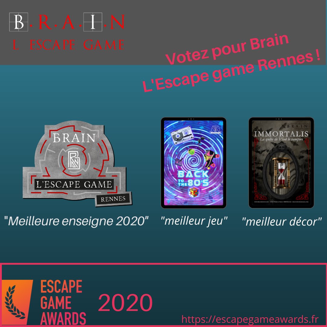 Votez pour Brain L'Escape Game Rennes région Bretagne en 3 clics : Meilleure enseigne, Meilleur jeu avec la salle : "Back to the 80's", Meilleur décor avec la salle : "Immortalis, la quête de Vlad le vampire". On compte sur vous pour voter et partager 😉 : escapegameawards.fr
