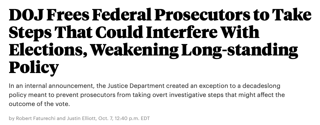 A democratic emergency.  https://www.propublica.org/article/doj-frees-federal-prosecutors-to-take-steps-that-could-interfere-with-elections-weakening-long-standing-policy