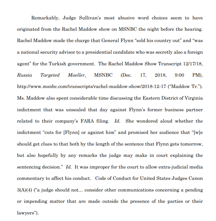 Sidney Powell alleges that Judge Flynn should be recused because he said unflattering things about her client while he was sentencing him for a felony. She alleges that he said these things because of Rachel Maddow, and not because of the facts before him.