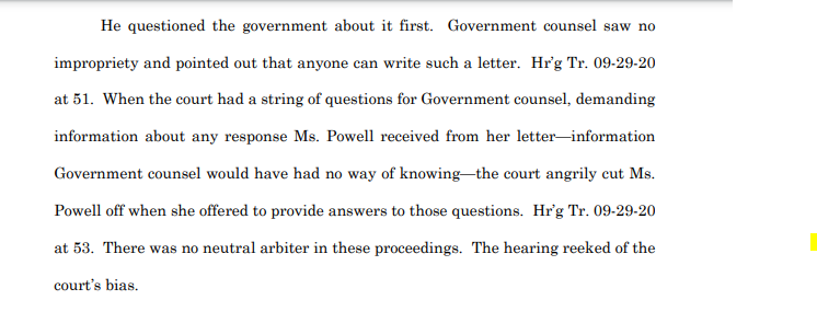 Okay, now we move on to judicial comments, where the bias is "palpable." Judge Sullivan may have criticized Sidney Powell by asking her about her contact with the AG's office on behalf of Flynn, before she represented Flynn.