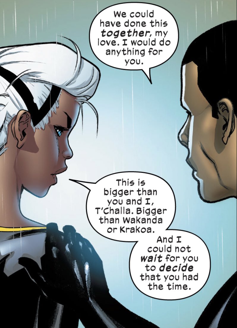  #XSpoilers Storm did what she did because she had to, simple as that. It’s the fate of the world vs Wakandan tradition. and, let’s not forget, Storm is not Wakandan.