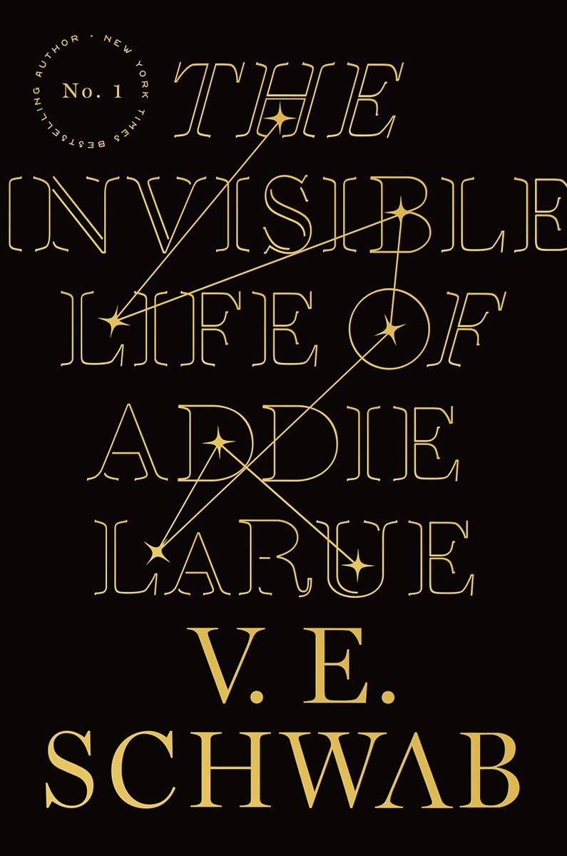 #Descrições: Imagem. Foto da capa. Fundo preto. No centro, em dourado, o título: "The invisible life of Addie Laurie". Por trás do título, uma constelação em dourado, bem discreta. No centro inferior, o nome da autora, V. E. Schwab. Fim da descrição.