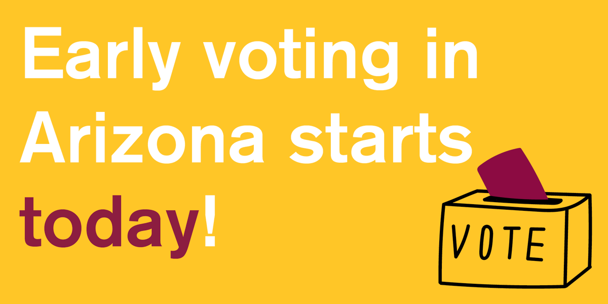 ASU_SCETL's tweet photo. There are 27 days until the election! 🗳
If you are voting in-person, you can find your nearest location here: https://t.co/L69wjpveCM

If you are voting by mail, officials are sending out ballots starting today!
#SunDevilsVote @ASUTheCollege https://t.co/QvgPEyWesR